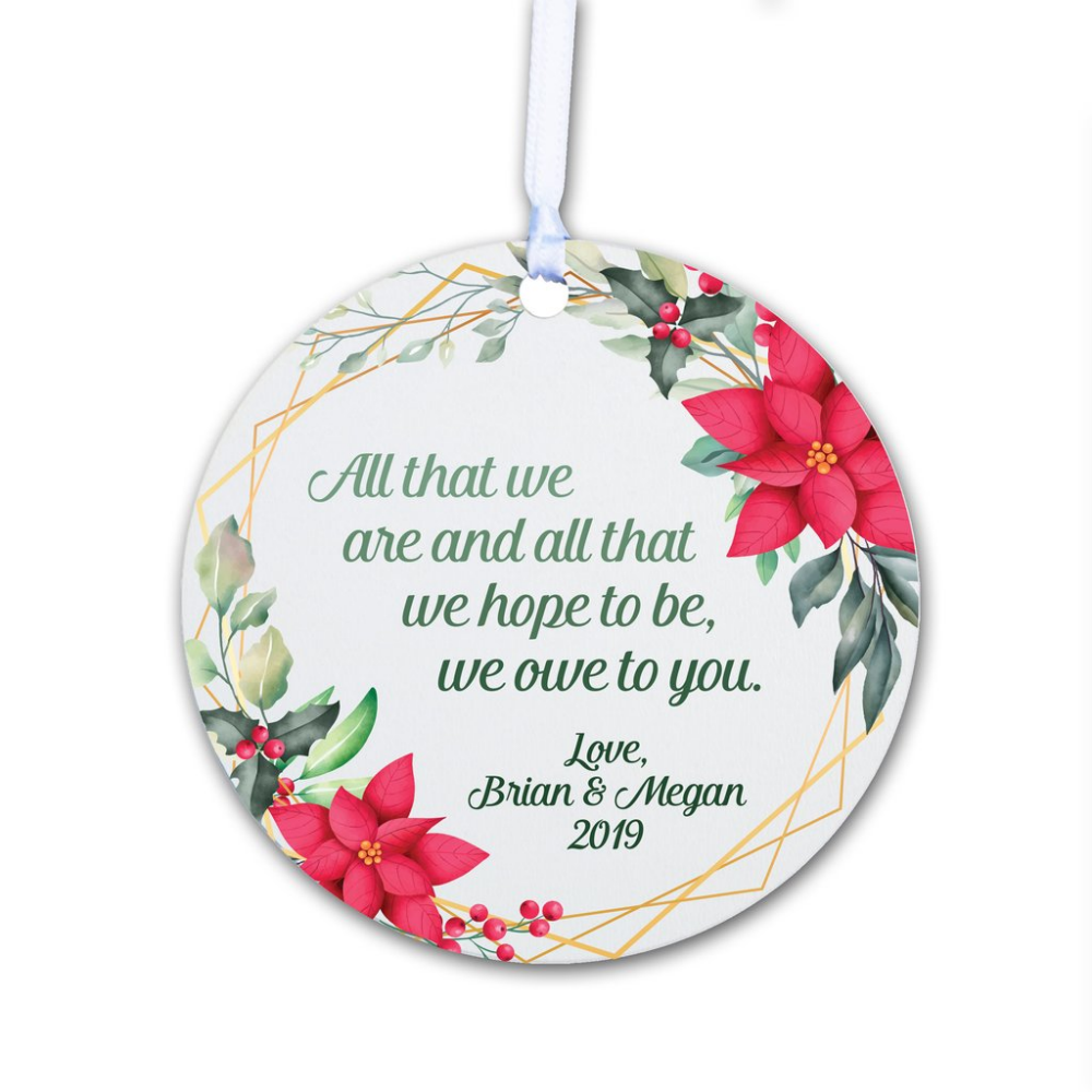 We Owe To You Parent's Floral Christmas Ornament